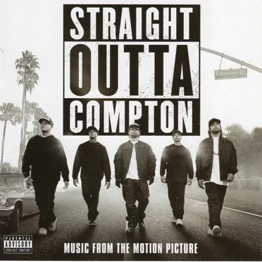 Straight Outta Compton: Music From the Motion Picture by Various Artists - album cover