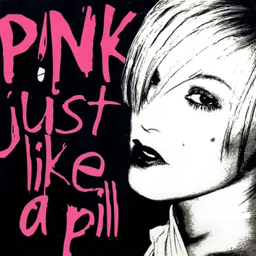 Just Like a Pill