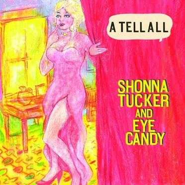 A Tell All by Shonna Tucker - album cover