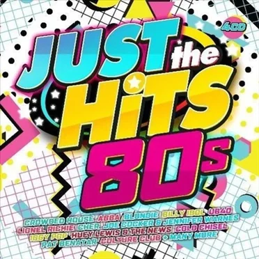 Just the Hits: 80s by Various Artists - album cover