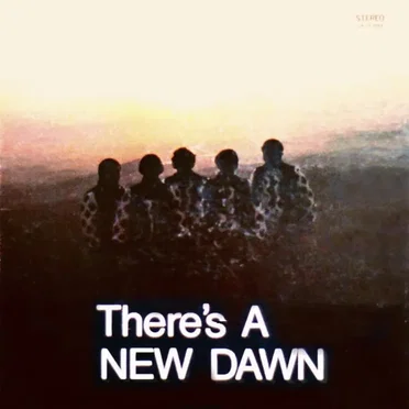 There's a New Dawn