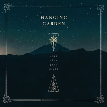 Into That Good Night by Hanging Garden - album cover