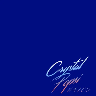 crystal pepsi by w~a~v~e~s - album cover