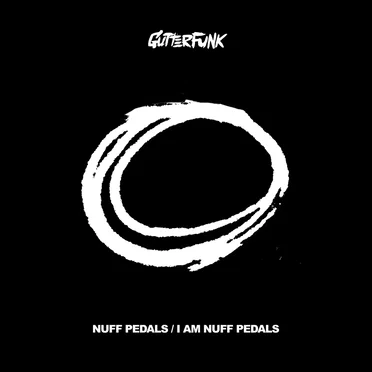I Am Nuff Pedals by Nuff Pedals - album cover