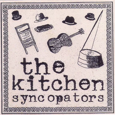 The Kitchen Syncopators by The Kitchen Syncopators - album cover