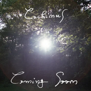 Coming Soon by Cachinus - album cover