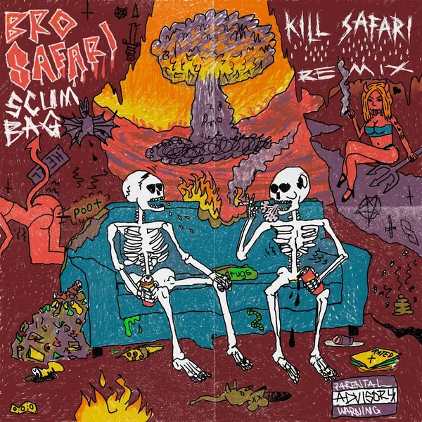 Scumbag (Kill Safari remix)