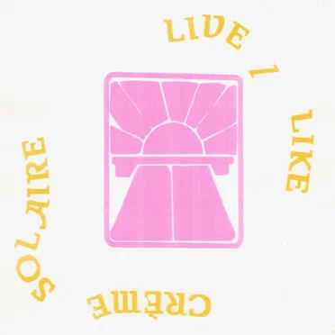 Live/Like by Crème solaire - album cover