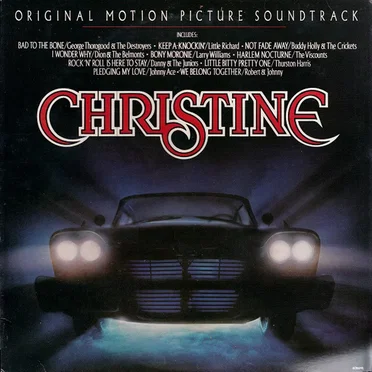 The Original Motion Picture Soundtrack “Christine” by Various Artists - album cover