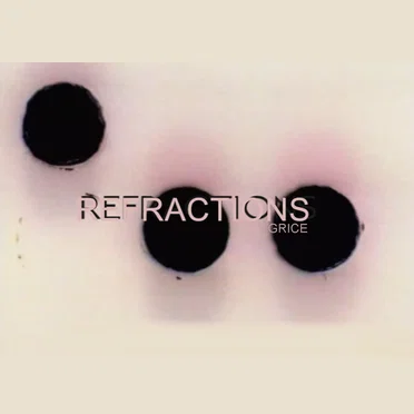 Refractions by GRICE - album cover