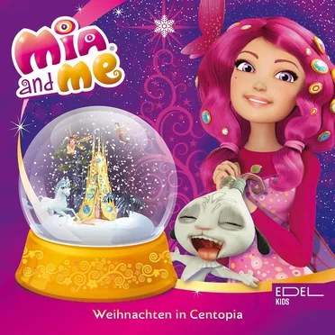 Mia and Me: Weihnachten in Centopia by Mia and Me - album cover