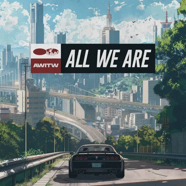 All We Are