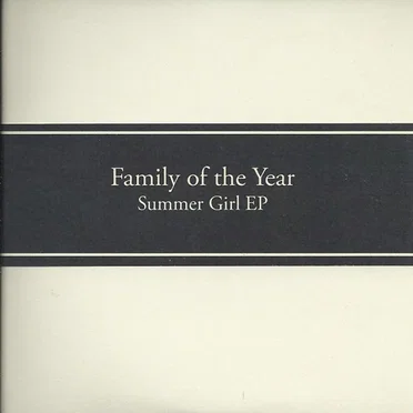 Summer Girl EP by Family of the Year - album cover