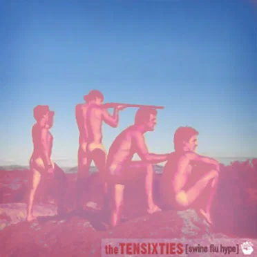 Swine Flu Hype by TENSIXTIES - album cover