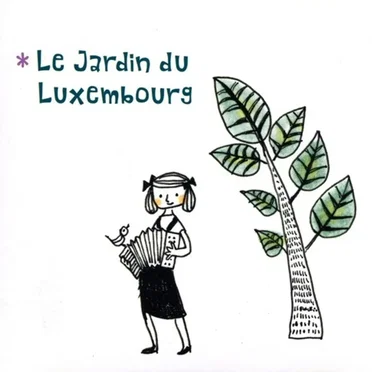 Le Jardin du Luxembourg by リュクサンブール公園 - album cover