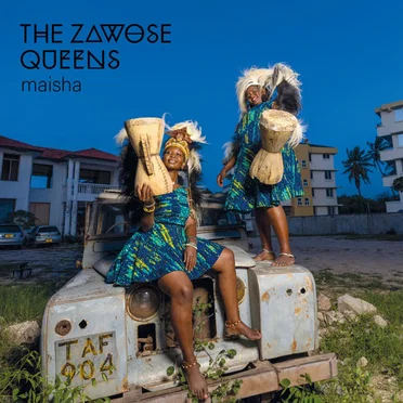 Maisha by The Zawose Queens - album cover