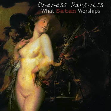 Oneness Darkness