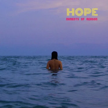 Moments of Reason by Hope - album cover