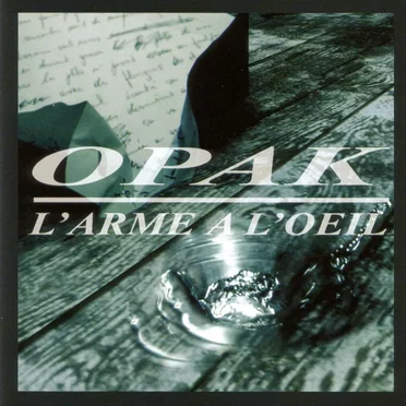 L’Arme à l’oeil by Opak - album cover