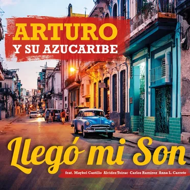 Llegó mi Son by Arturo y su Azucaribe - album cover