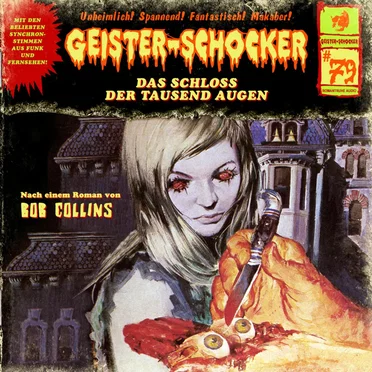 Geister-Schocker, Folge 79: Das Schloss der tausend Augen by Bob Collins - album cover