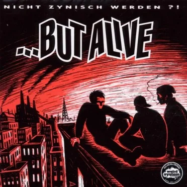 Nicht zynisch werden?! by …But Alive - album cover
