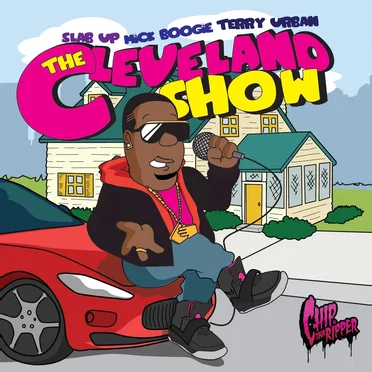 The Cleveland Show by Chip tha Ripper - album cover
