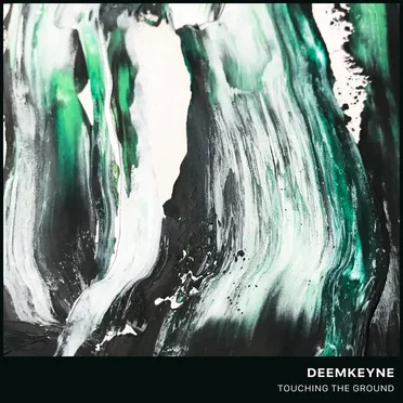 Touching the Ground by Deemkeyne - album cover