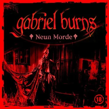 Gabriel Burns, Episode 18: Neun Morde by Gabriel Burns - album cover