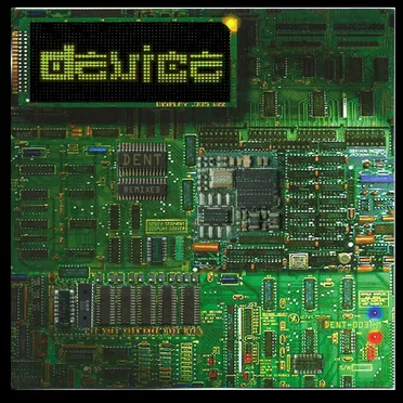 DEVICE REMIX by Dent - album cover