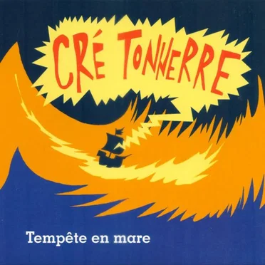 Tempête en Mare by Cré Tonnerre - album cover