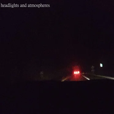 Headlights and Atmospheres