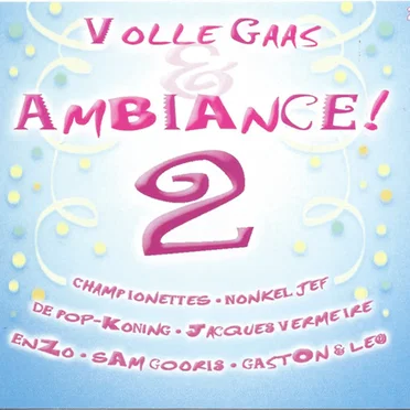 Volle gaas & ambiance! 2 by Various Artists - album cover