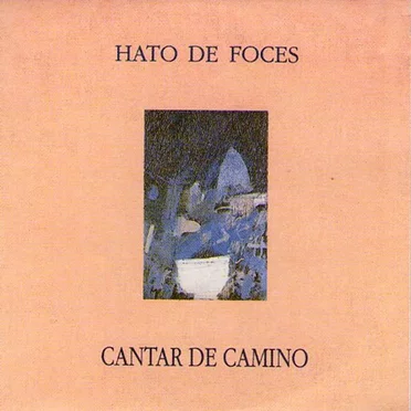 Cantar de camino by Hato de Foces - album cover
