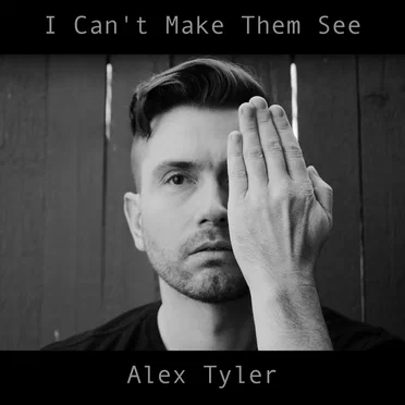I Can't Make Them See