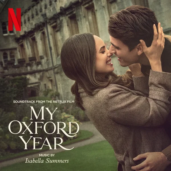 My Oxford Year: Soundtrack from the Netflix Film