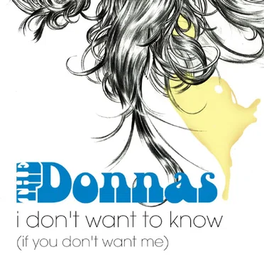 I Don't Want to Know (If You Don't Want Me)
