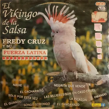 El vikingo de la salsa by Fredy Cruz y su Fuerza Latina - album cover