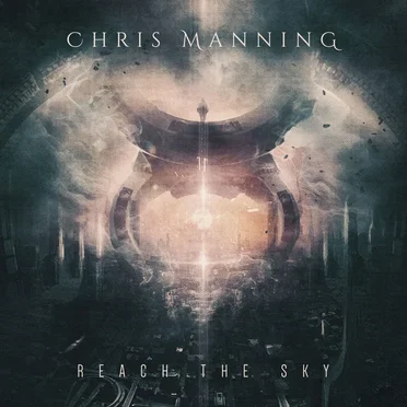 Reach the Sky by Chris Manning - album cover