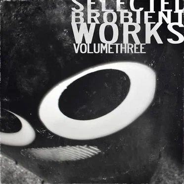 Selected Brobient Works, Vol. 3 by Various Artists - album cover