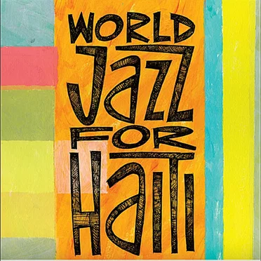 World Jazz for Haiti by Various Artists - album cover
