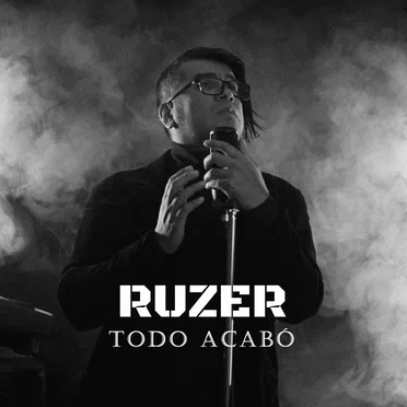 Todo Acabó by Ruzer - album cover