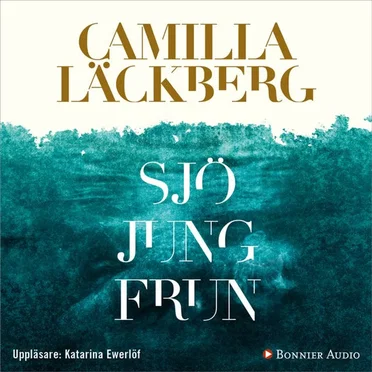 Sjöjungfrun by Camilla Läckberg - album cover