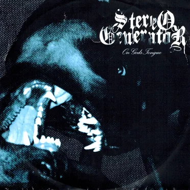 On Gods Tongue by Stereo Generator - album cover