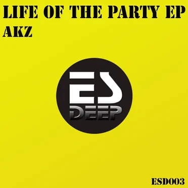 Life of the Party EP by Akz - album cover