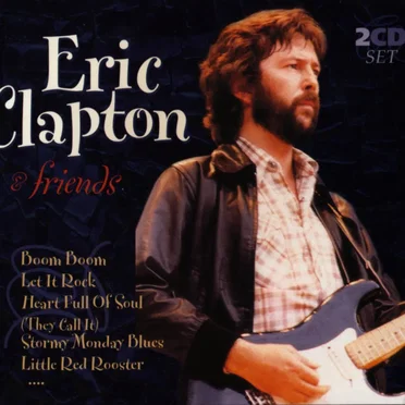 Eric Clapton and Friends