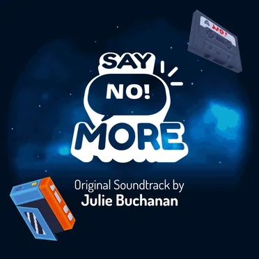 Say No! More Original Soundtrack by Julie Buchanan - album cover