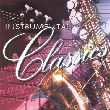Instrumental Classics by Various Artists - album cover