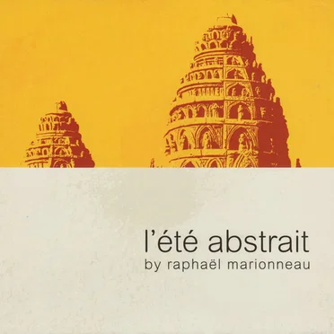 L'été abstrait, Volume 1: Summer Session 2004
