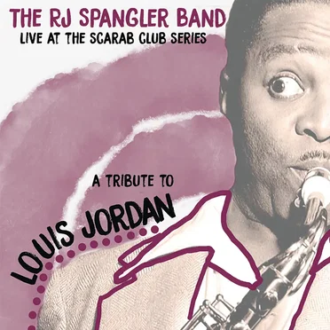 Tribute to Louis Jordan by The RJ Spangler Band - album cover